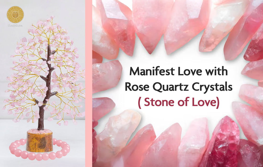 Rose quartz-"Stone of Love"